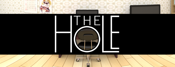THE HOLE